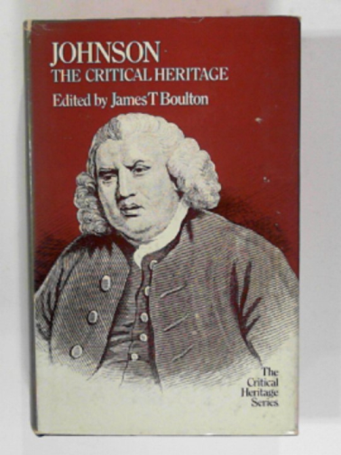BOULTON, James T. (ed) - Johnson: the critical heritage