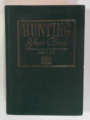 VILLIERS, Sarah (ed) - Hunting year book 1997-98 with diary & hunt maps