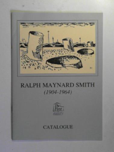 CLARKE, Hilda Margery - The discovery of Ralph Maynard Smith: paintings and drawings, 6-21 March 1993