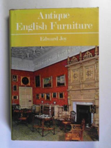 JOY, Edward T. - Antique English furniture
