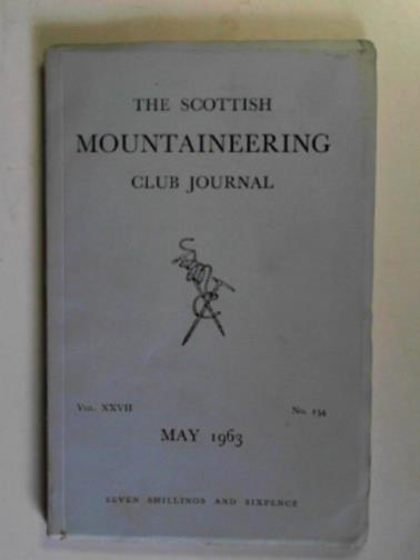 DUTTON, G.J (ed) - The Scottish Mountaineering Club journal: vol. XXVII, no. 154, May 1963