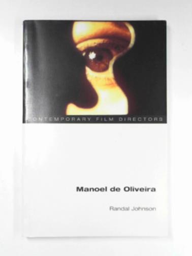 JOHNSON, John J - Manoel de Oliveira