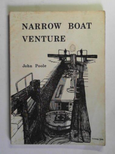 POOLE, John - Narrow boat venture