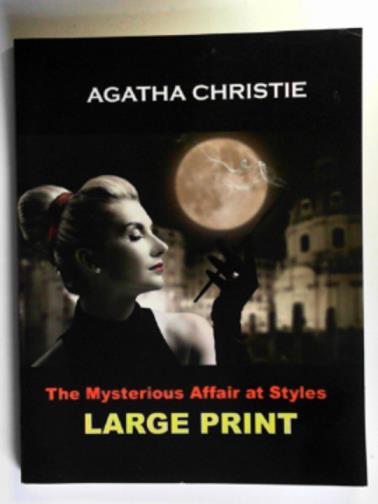 CHRISTIE, Agatha - The mysterious affair at Styles