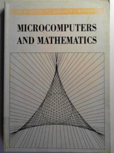 BRUCE, James William - Microcomputers and mathematics