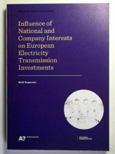 SUPPONEN, Matti - Influence of national and company interests on European electricity transmission investments