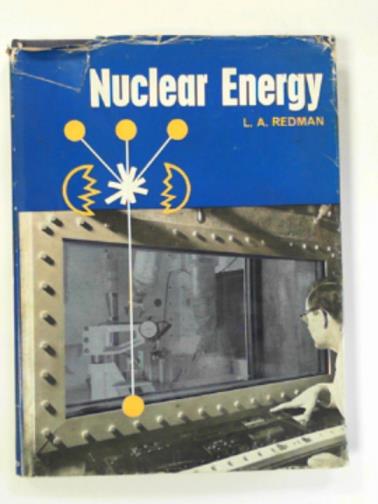 REDMAN, L. A - Nuclear energy