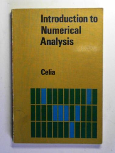CELIA, C. W. - Introduction to numerical analysis