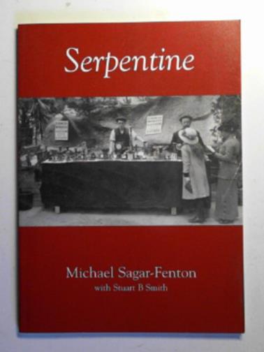 SAGAR-FENTON, Michael - Serpentine