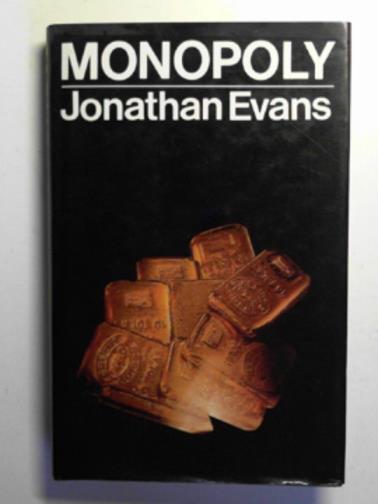 EVANS, Jonathan - Monopoly