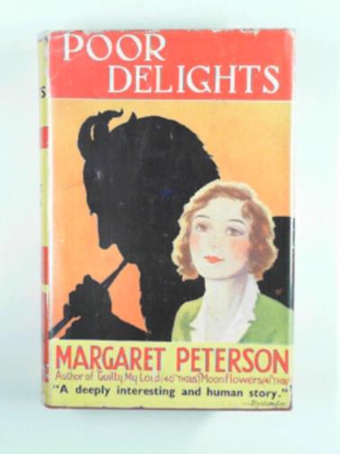 PETERSON, Margaret - Poor delights
