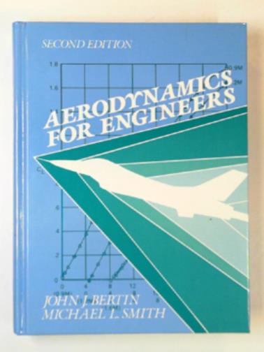 BERTIN, John J. - Aerodynamics for engineers