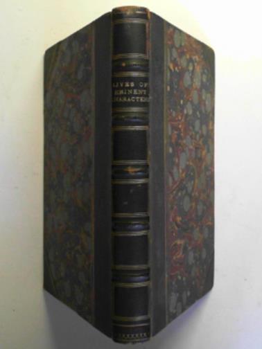  - The lives of eminent & remarkable characters, born or long resident, in the counties of Essex, Suffolk, & Norfolk