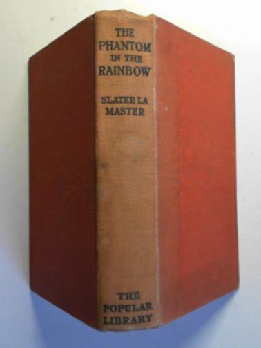 LaMASTER, Slater - The phantom in the rainbow