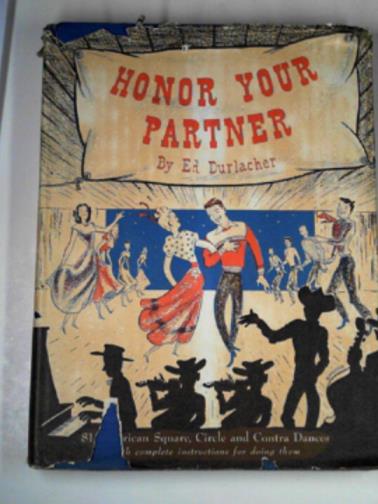 DURLACHER, Ed - Honor your partner