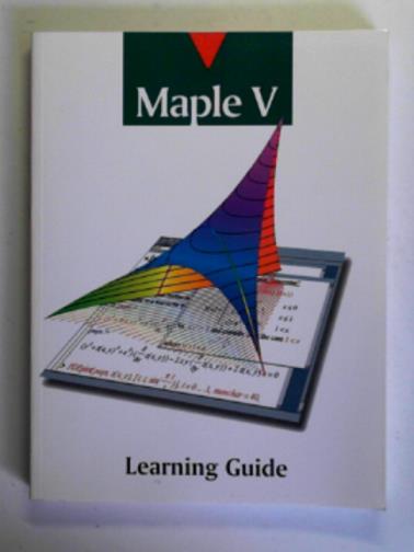HEAL, K. M. & others - Maple V: learning guide