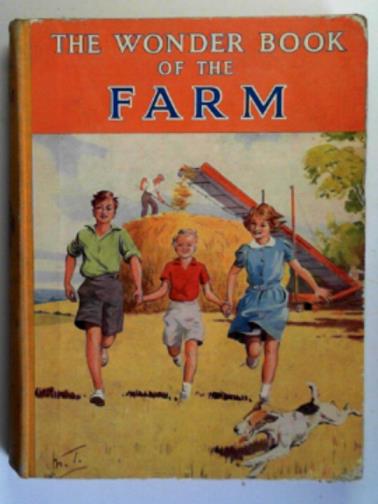  - The Wonder book of the farm