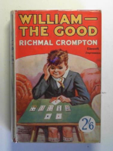 CROMPTON, Richmal - William- the good