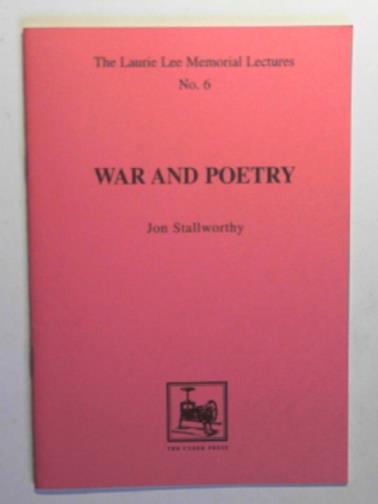 STALLWORTHY, Jon - War and poetry