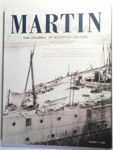 DUNCAN,  Amani (ed) - Martin: the journal of acoustic guitars, volume 5, 2016