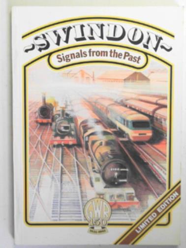  - Swindon: signals from the past