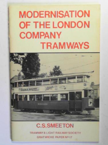 SMEETON, C.S - Modernisation of the London Company tramways