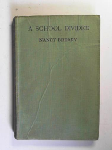 BREARY, Nancy - A school divided