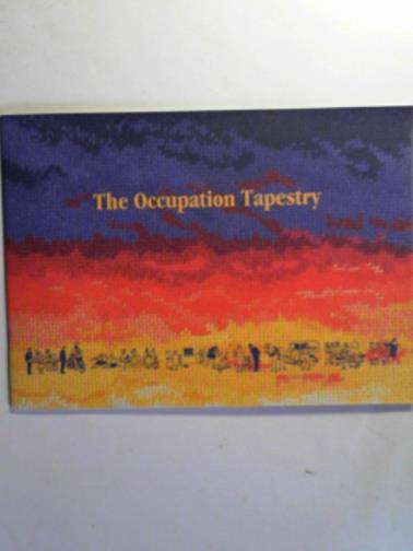  - The Occupation tapestry