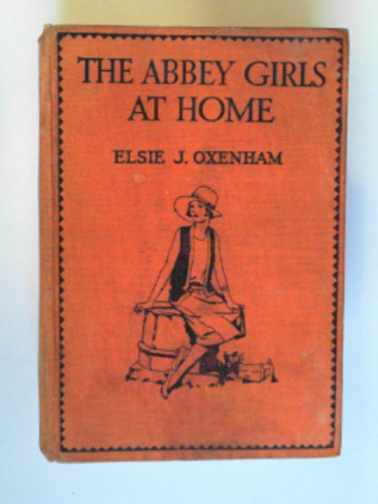 OXENHAM, Elsie J. - The Abbey Girls at home