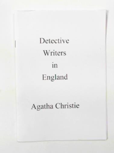 CHRISTIE, Agatha - Detective writers in England