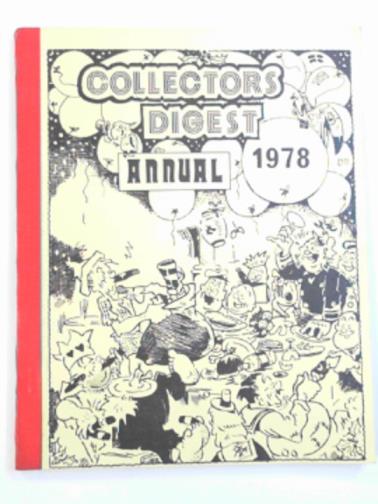 FAYNE, Eric (ed) - Collector's Digest annual 1978 (no. 38)