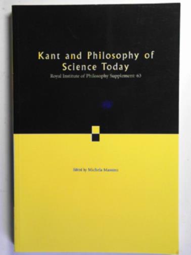 MASSIMI, Michela - Kant and philosophy of science today