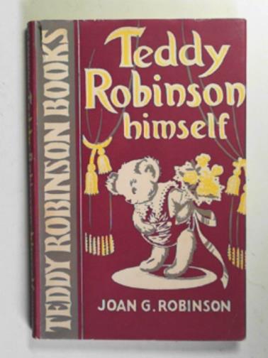 ROBINSON, Joan G. - Teddy Robinson himself