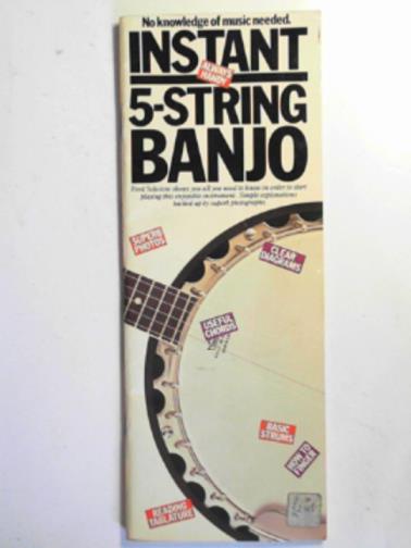 SOKOLOW, Fred - Instant 5-String Banjo