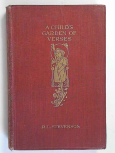 STEVENSON, Robert Louis - A child's garden of verses