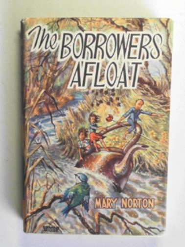 NORTON, Mary - The Borrowers afloat