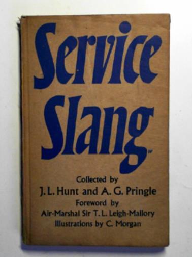 HUNT, J. L. & PRINGLE, A.G. - Service slang: a first selection