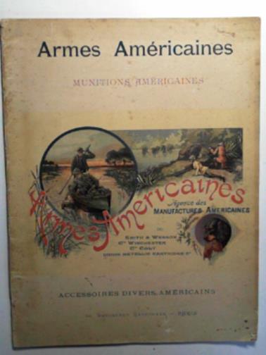 ARMES AMERICAINES CIE. - Munitions Americaines: accessoires divers Americaines (Smith & Wesson, Cie. Winchester, Cie. Colt, Union Metallic Cartridge Co)
