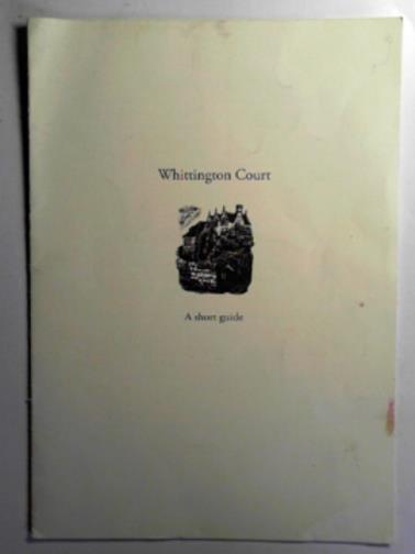  - Whittington Court: a short guide