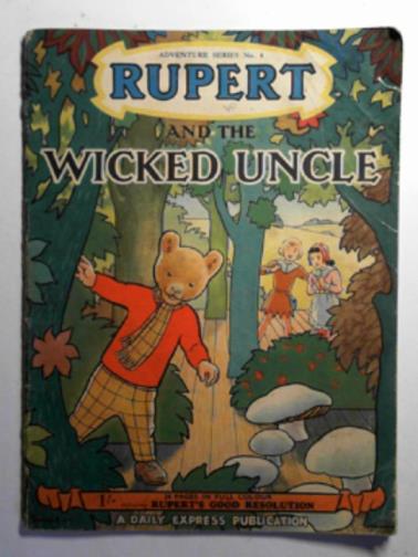  - Rupert and the wicked uncle