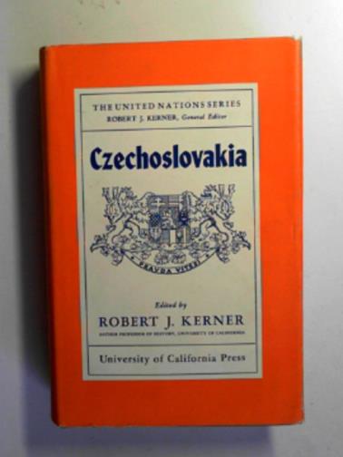 KERNER, Robert J (ed) - Czechoslovakia
