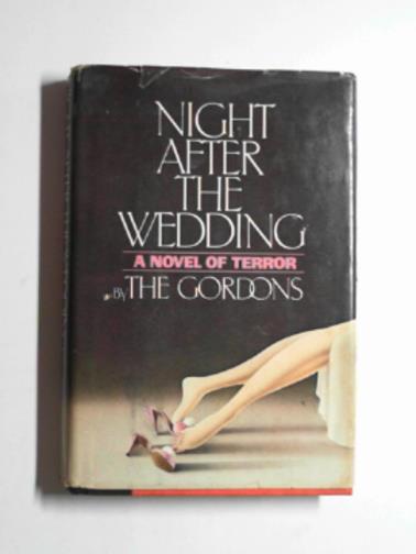 GORDONS (The) - Night after the wedding