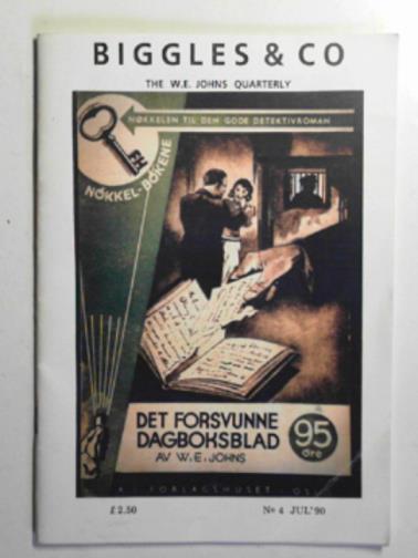 TRENDLER, John (ed) - Biggles & Co: the W.E. Johns quarterly magazine, Number 4, July 1990