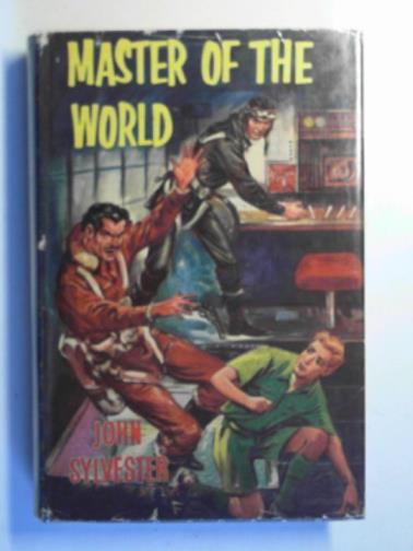 SYLVESTER, John - Master of the world