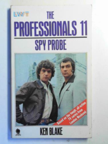BULMER, Kenneth - The Professionls: Spy Probe
