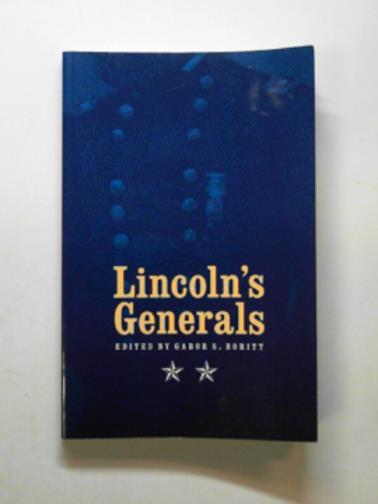 SEARS, Stephen W. & others - Lincoln's Generals