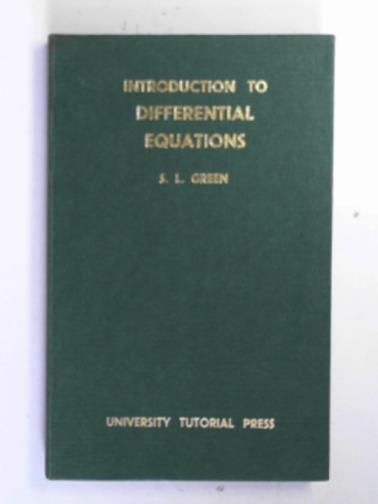 GREEN, S. L. - Introduction to differential equations