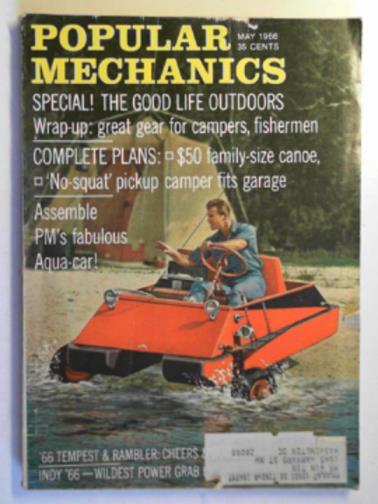 LINKLETTER, John A (ed) - Popular Mechanics, vol.125, no.5, May 1966: PM's fabulous Aqua-Car Kit