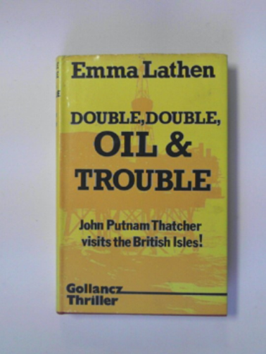LATHEN, Emma - Double, double, oil and trouble