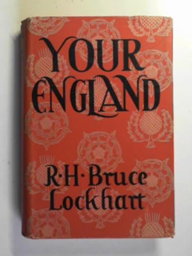 LOCKHART, Robert Bruce - Your England